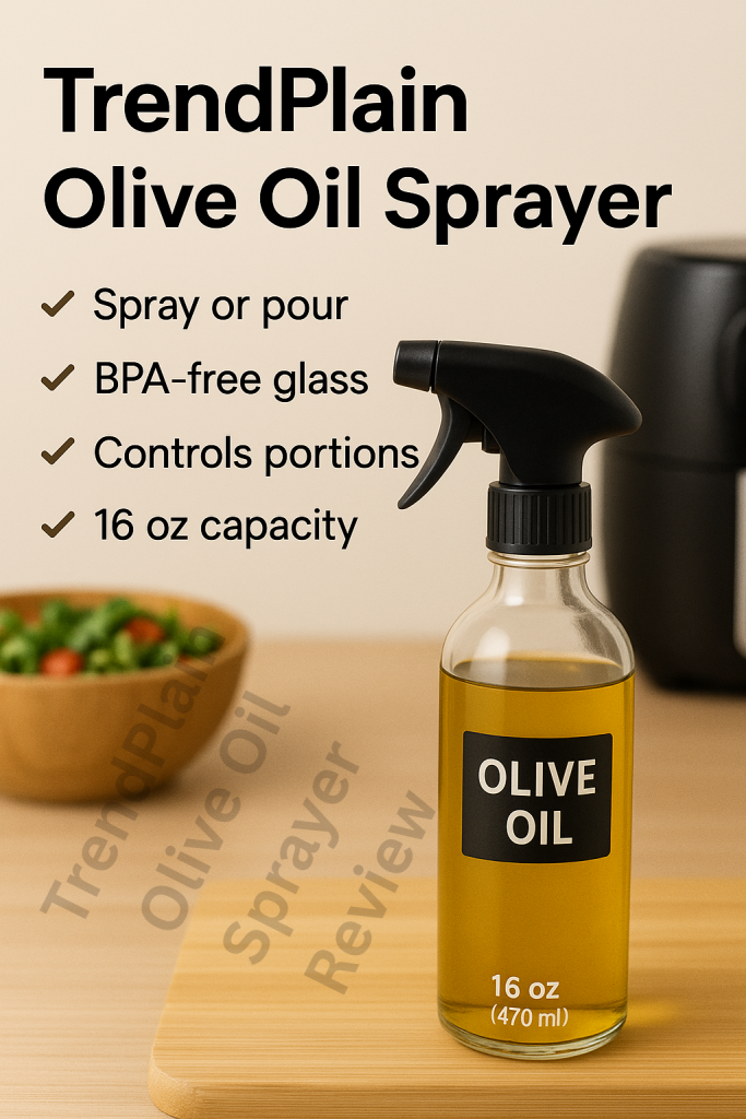 TrendPlain Olive Oil Sprayer Review